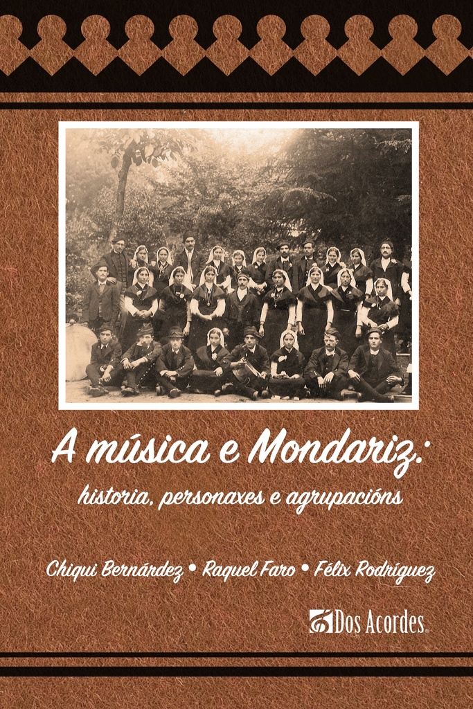 A música e Mondariz: historia, personaxes e agrupacións