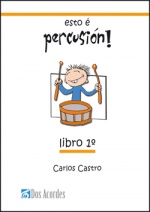 'Esto é percusión', vol. 1.  Introduction to percussion